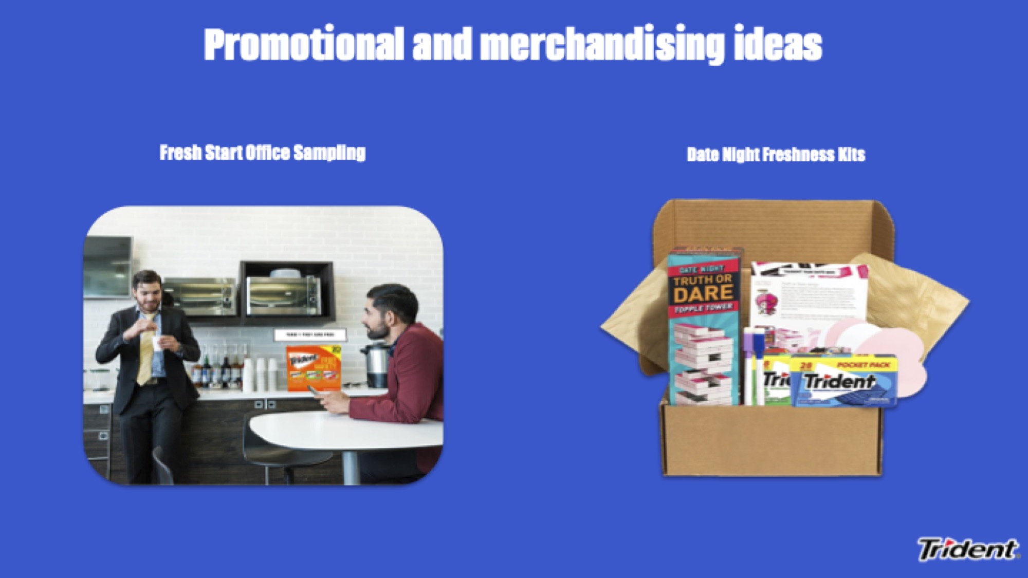 Promotional ideas: Fresh Start Office Sampling, Date Night Freshness Kits